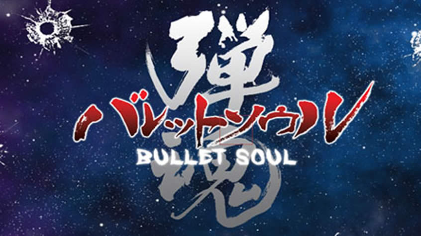 Bullet Soul