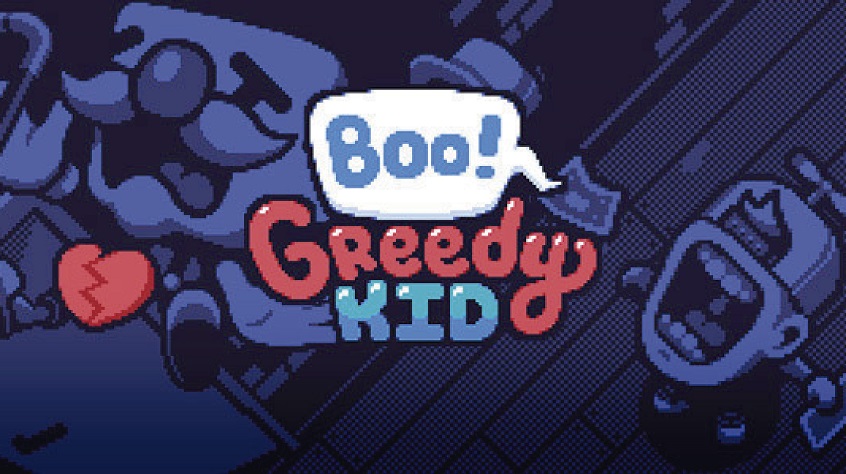 Boo! Greedy Kid on STEAM