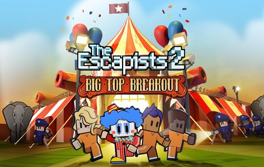 The Escapists 2 receives new Big Top Breakout DLC
