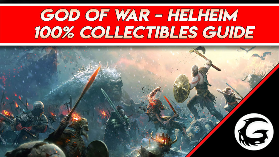 Helheim 100% Collectibles Video Guide - God of War | Gaming Instincts
