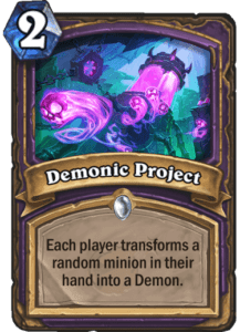 Demonic Project from Hearthstone
