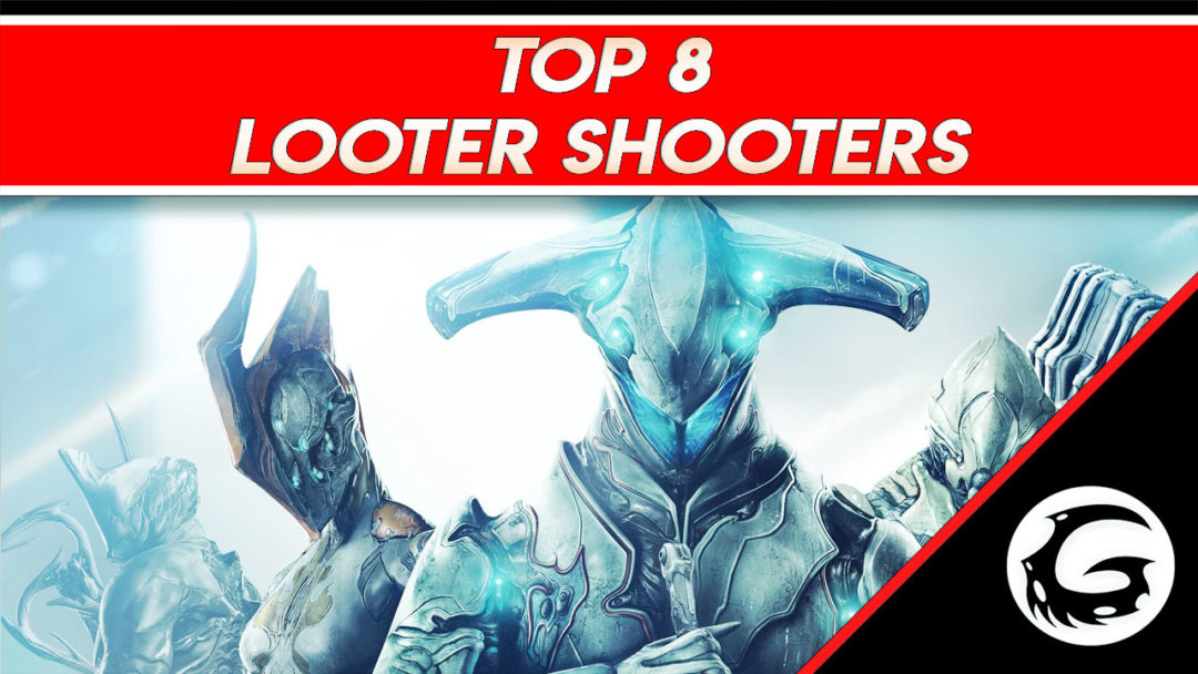 Top 8 Looter Shooters | Gaming Instincts