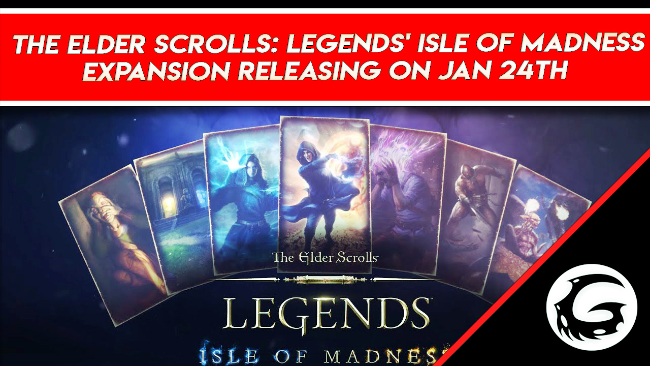 The Elder Scrolls: Legends' Isle of Madness | Gaming Instincts