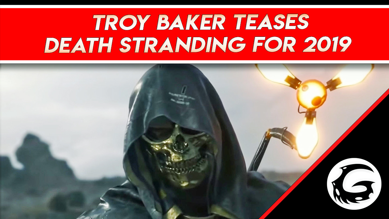 Troy Baker Teases Death Stranding For 2019