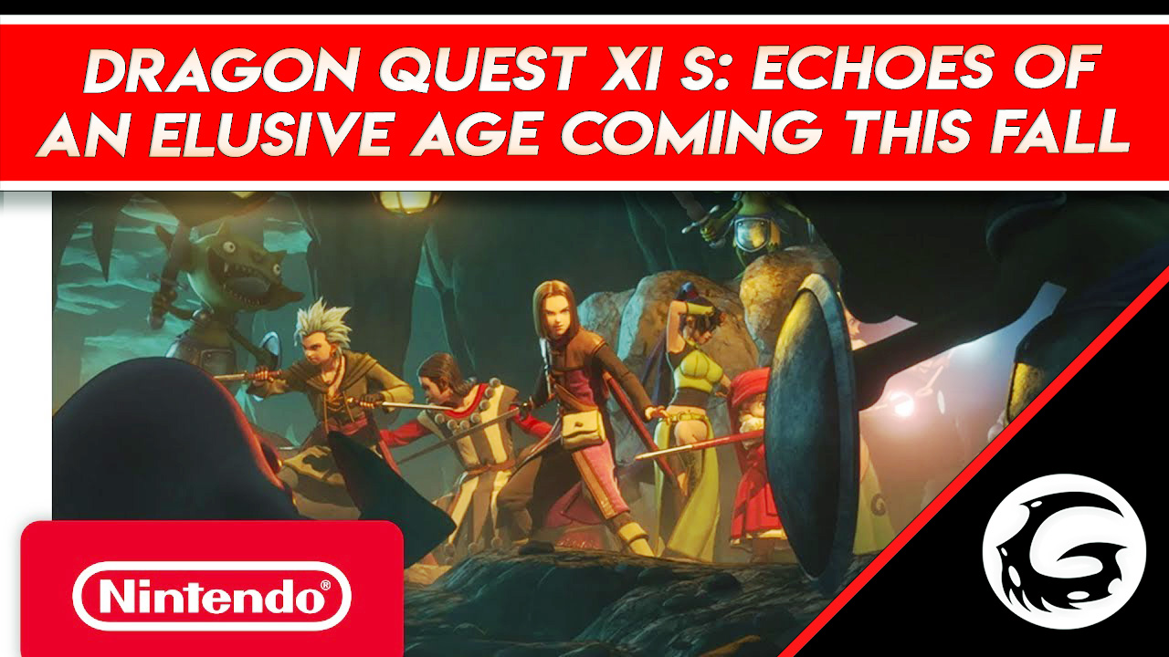 Dragon Quest XI S: Echoes of an Elusive Age