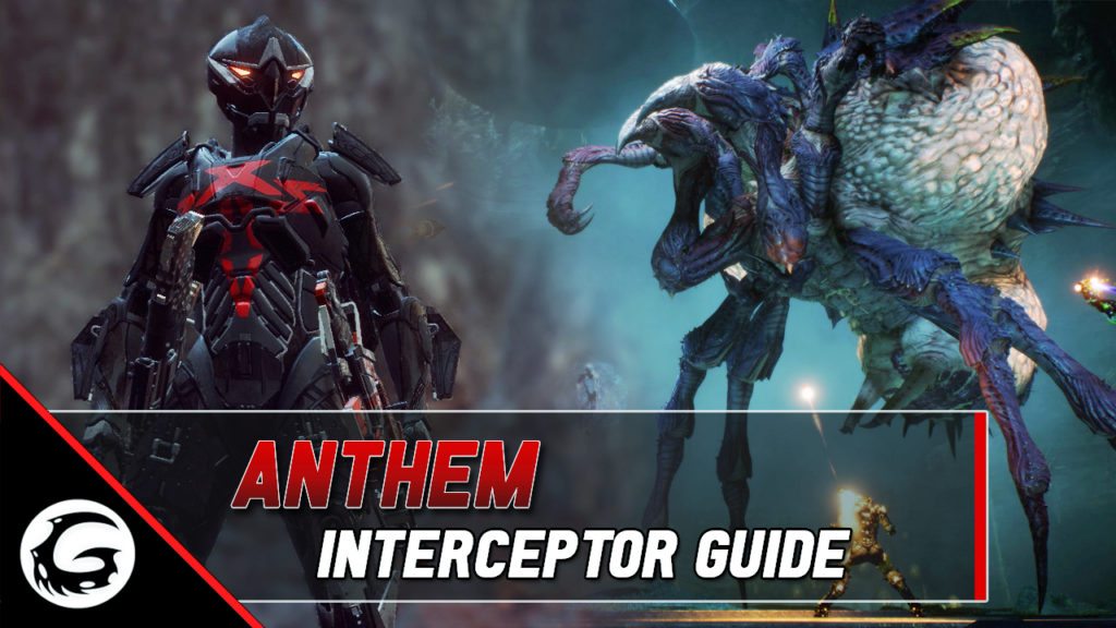 Anthem Interceptor Build Guide