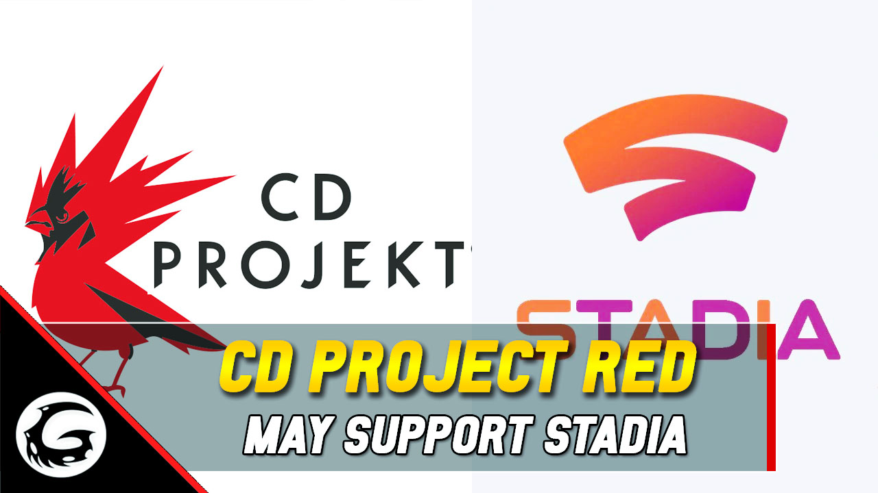 CD Project RED and Stadia