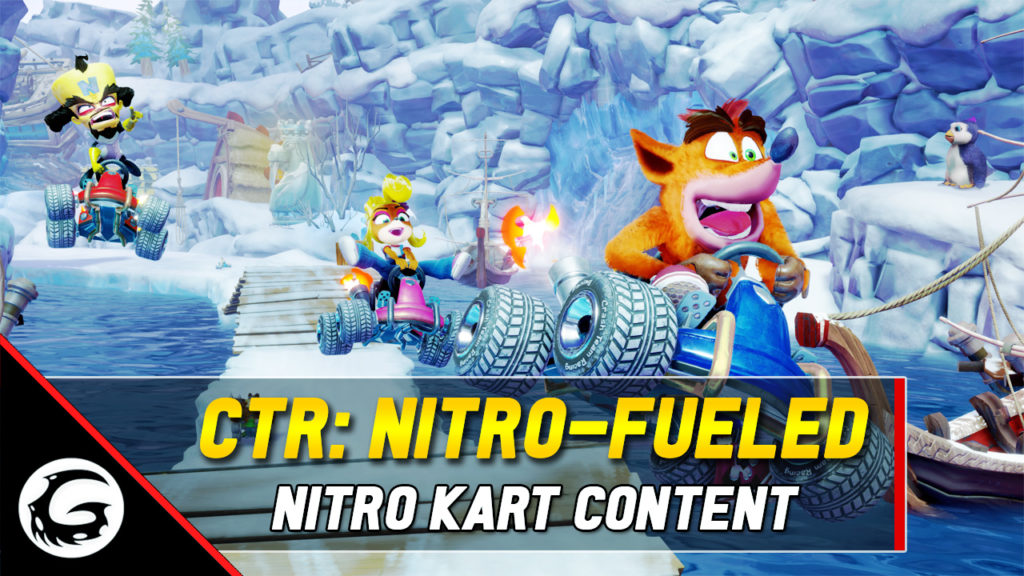 CTR Nitro Fueled Nitro Kart Content