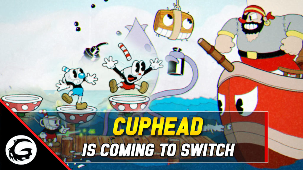 Cuphead for Switch