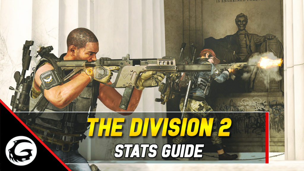 Division 2 Complete Stats Guide – New Player Friendly