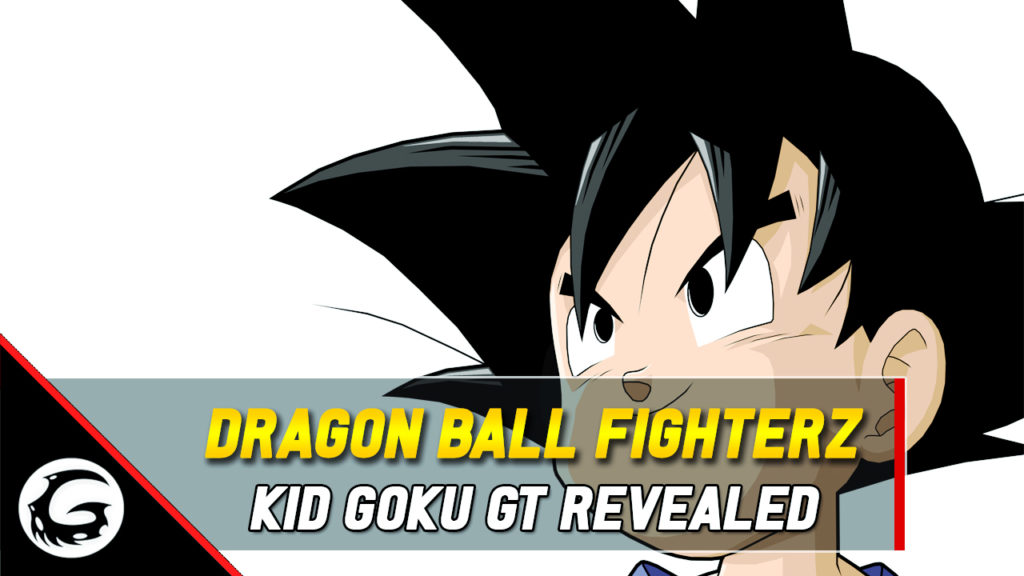 Dragon Ball FighterZ Kid Goku GT Revealed