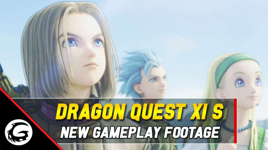 Dragon Quest XI S New Gameplay Footage