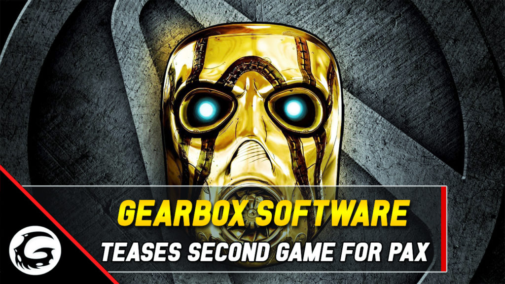 Gearbox Software Teases Second Game For Pax