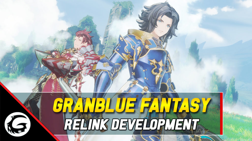 Granblue Fantasy Relink Development