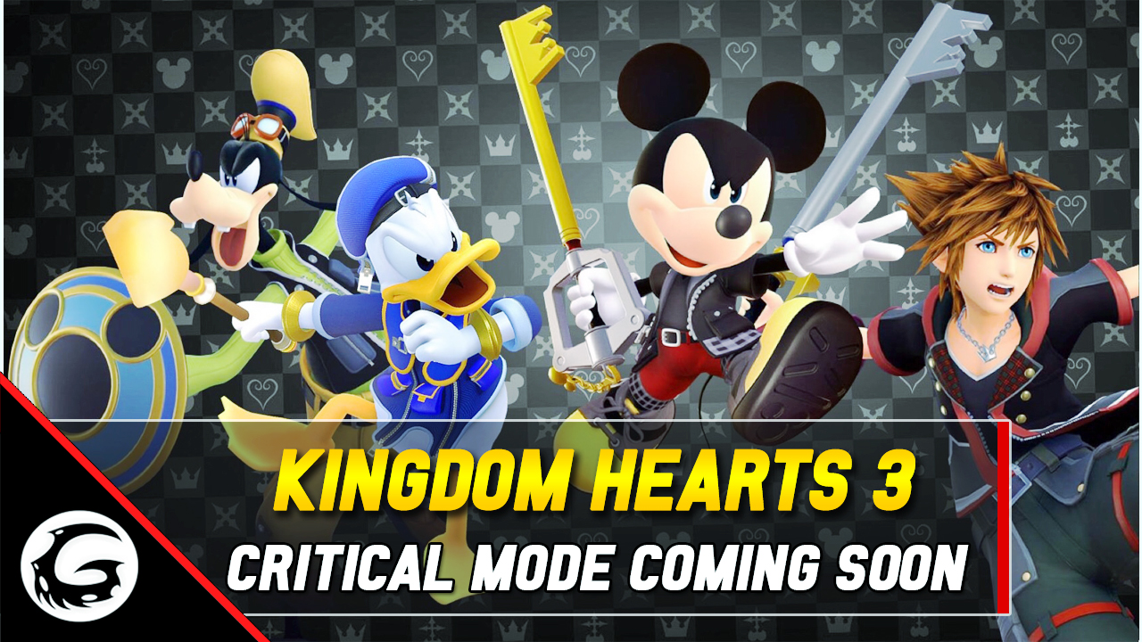 Kingdom Hearts 3 Critical Mode Coming Soon