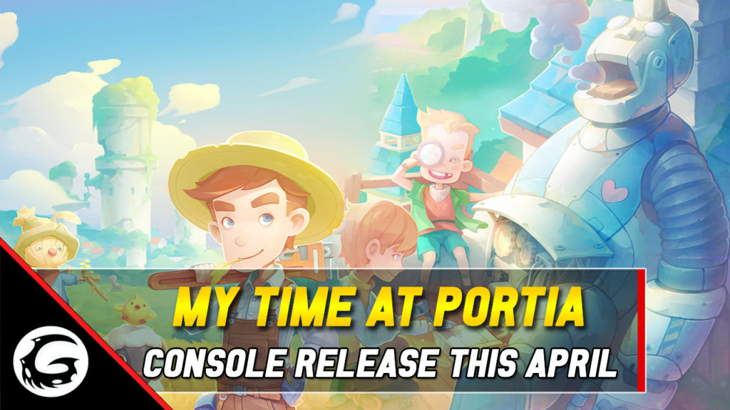 My Time at Portia Console Release This April