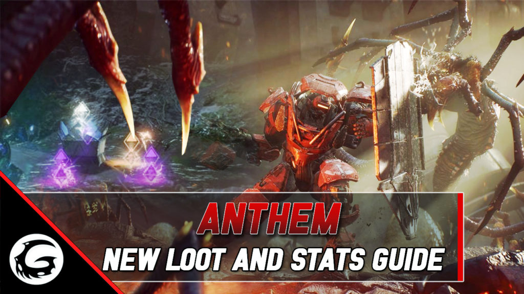 Anthem New Loot and Stats Guide
