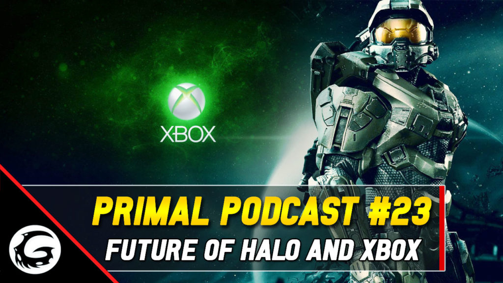 Primal_Podcast_Episode_23_Future_of_Halo_and_Xbox_Gaming_Instincts_TV_Article_Website_YouTube