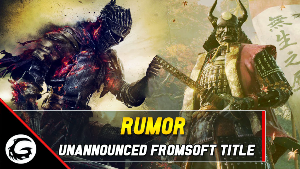 Rumor Unannounced FromSoft Title