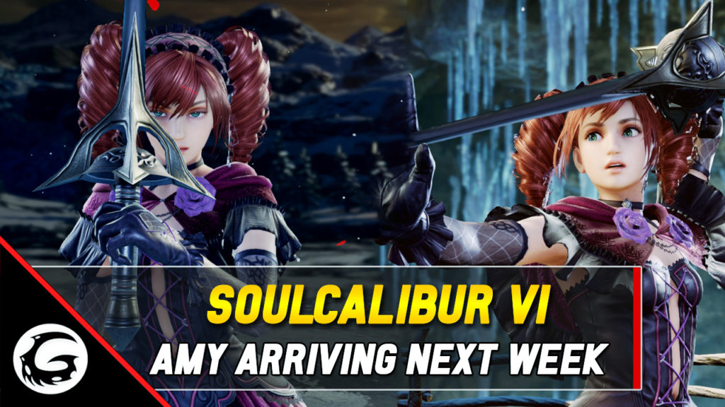 Soulcalibur VI Amy Arriving Next Week