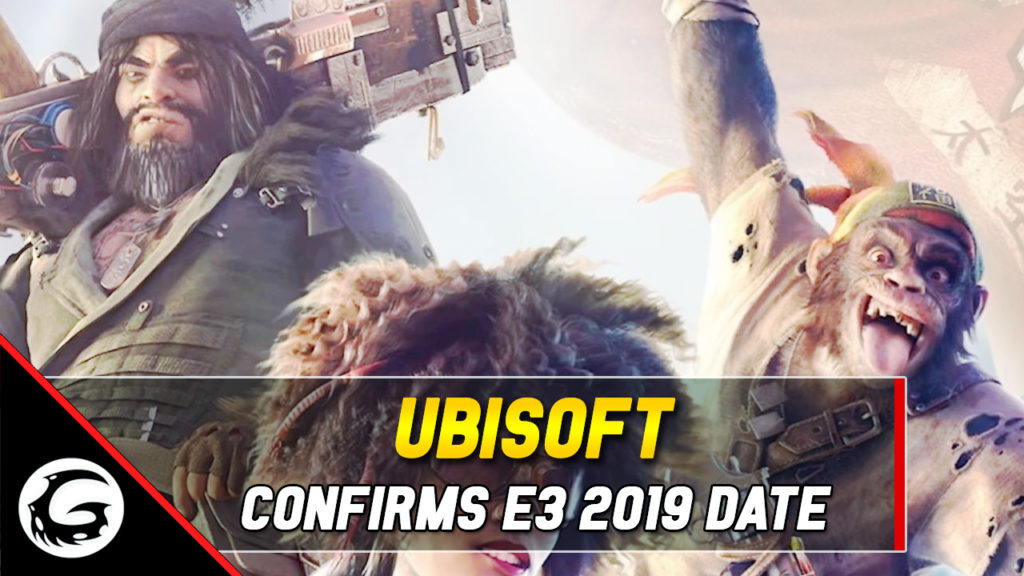 Ubisoft Confirms E3 2019 Showcase Date