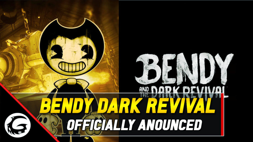 Bendy and The Dark Revival