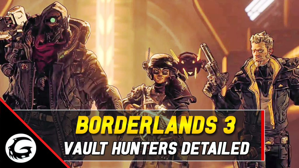Borderlands 3 Vault Hunter Detailed