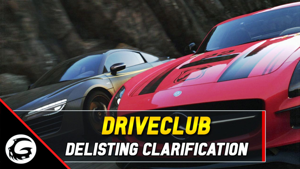 Driveclub Delisting Clarification