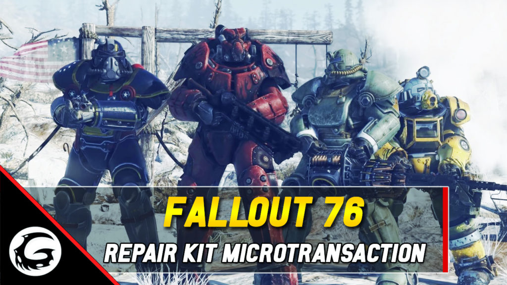 Fallout 76 Repair Kit Microtransaction