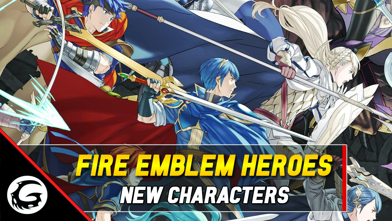 Fire Emblem Heroes New Characters