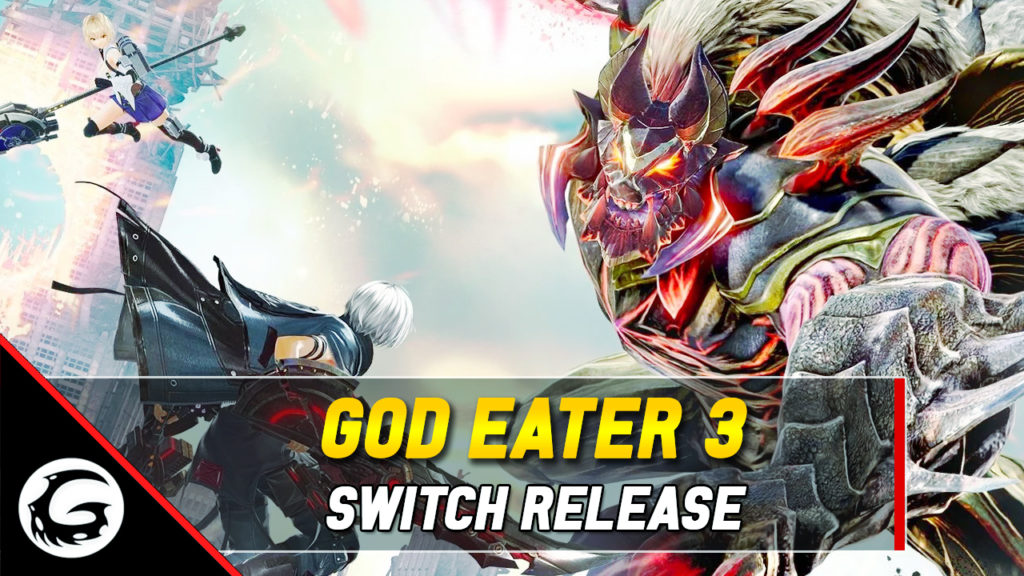 God Eater 3 Switch Release