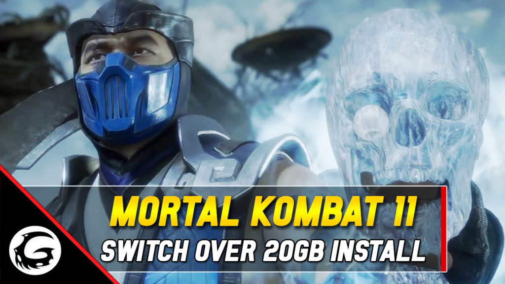 Mortal Kombat 11 Switch Over 20GB Install