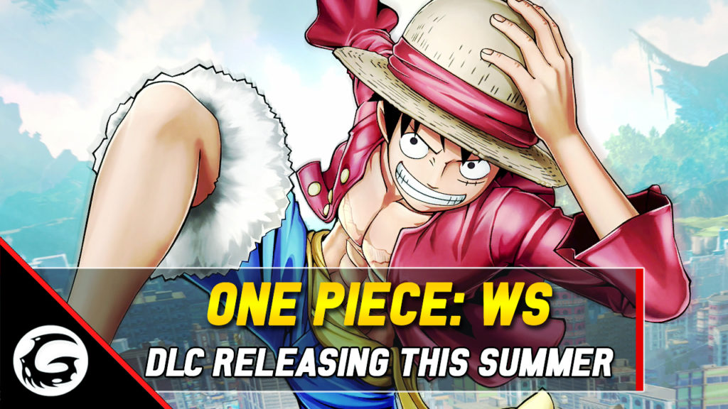 One Piece WS DLC Releasing This Summer