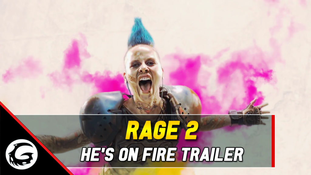 Rage 2 He's On Fire Trailer