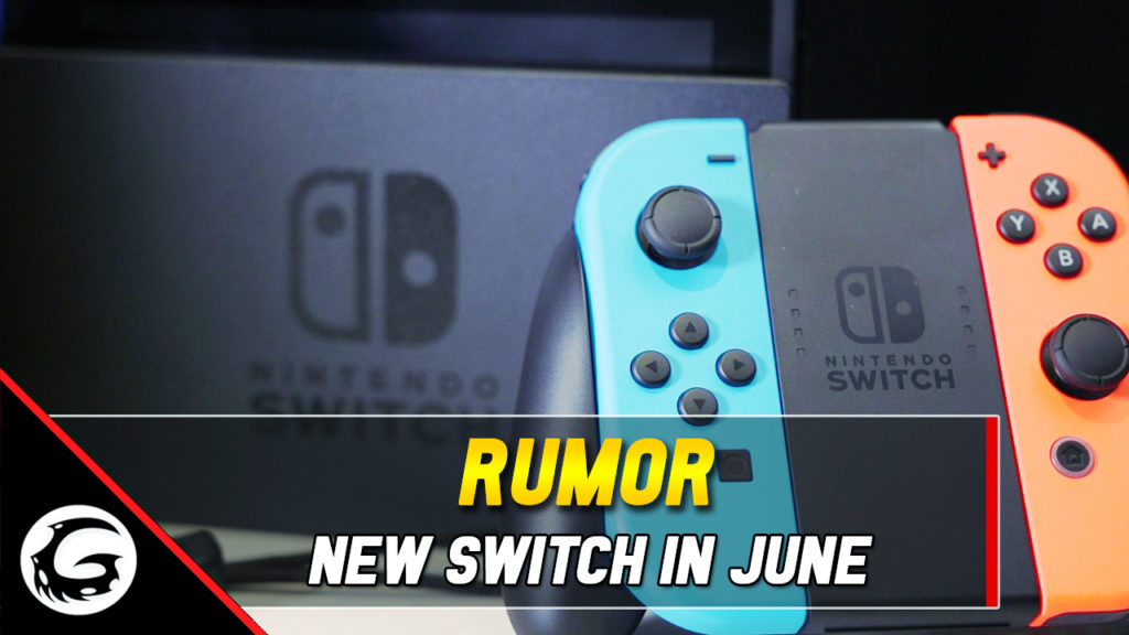 Rumor New Switch In June