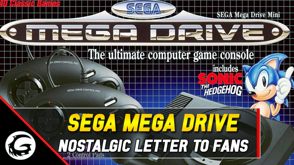 Sega Mega Drive Nostalgic Letter To Fans