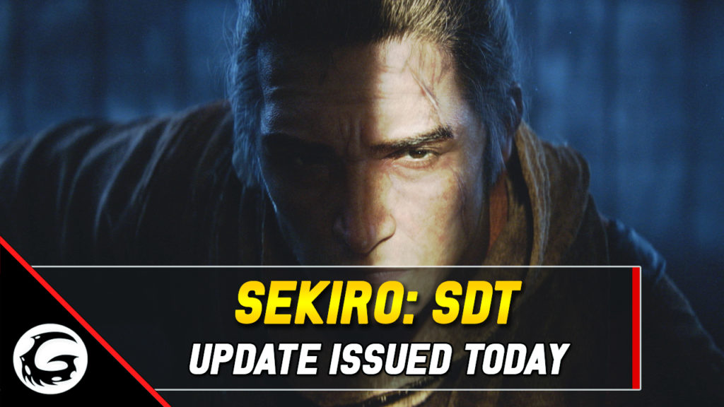 Sekiro SDT Update Issued Today
