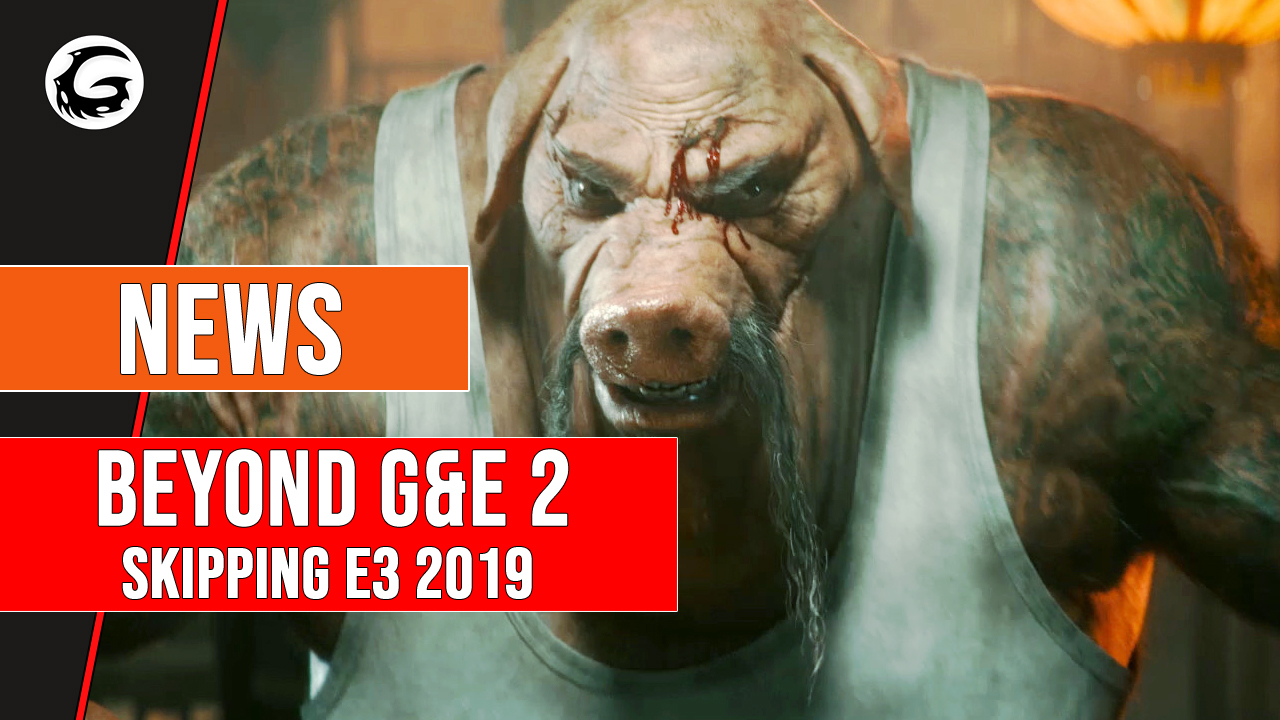 Beyond Good And Evil 2 Skipping E3 2019