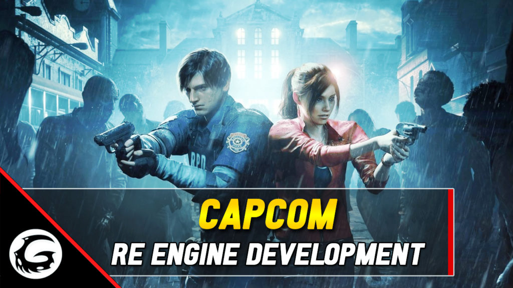 Capcom RE Engine Development