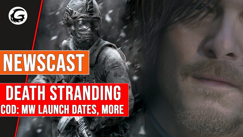 Death Stranding Call of Duty Modern Warfare Launch Dates More