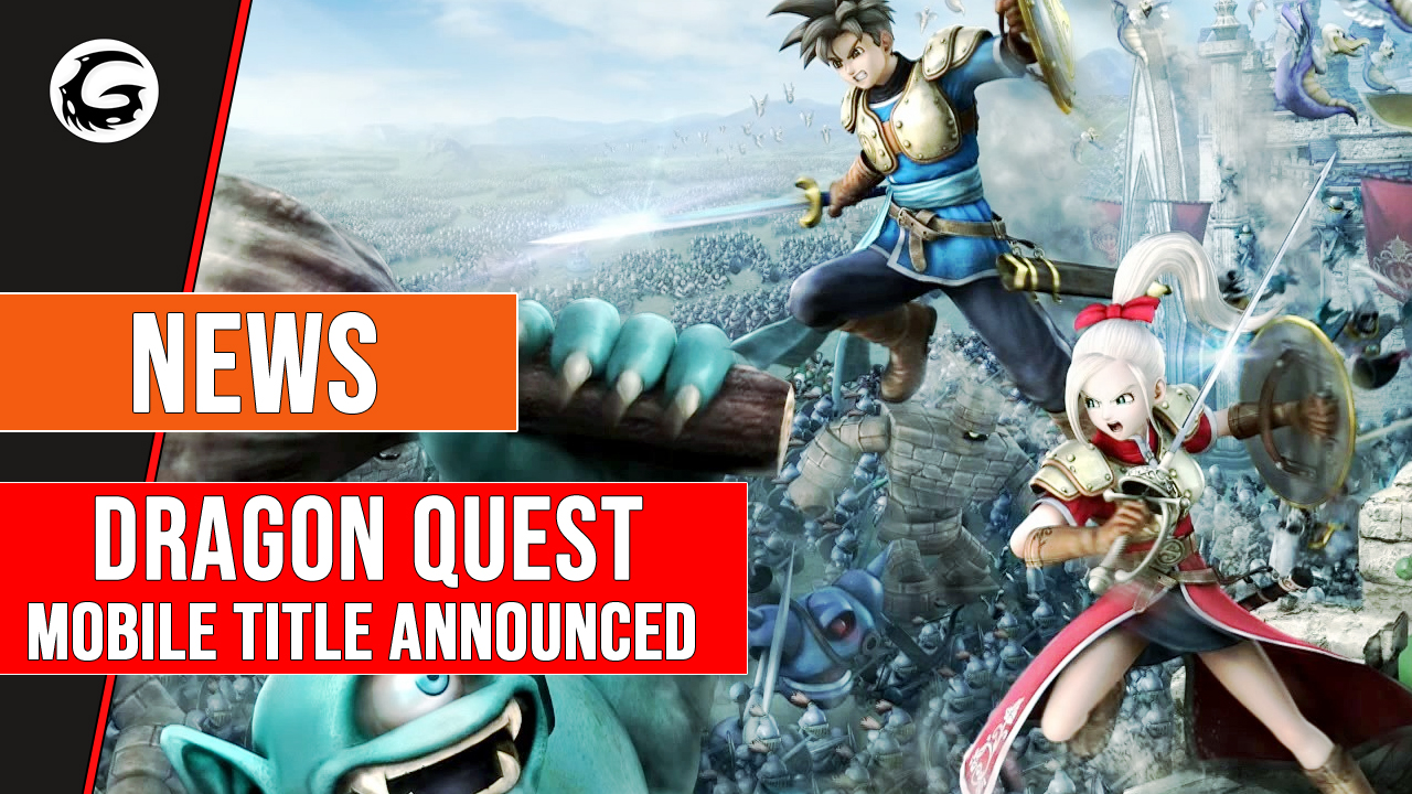 Dragon Quest Mobile Title Announced