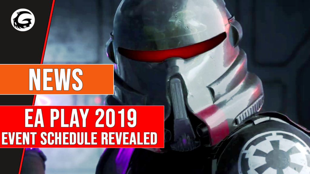 EA Play 2019 Event Schedule Revealed