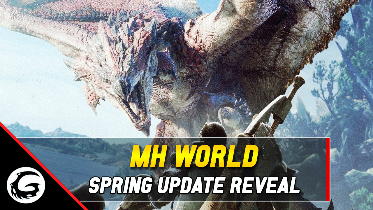 Monster Hunter World Spring Update Reveal