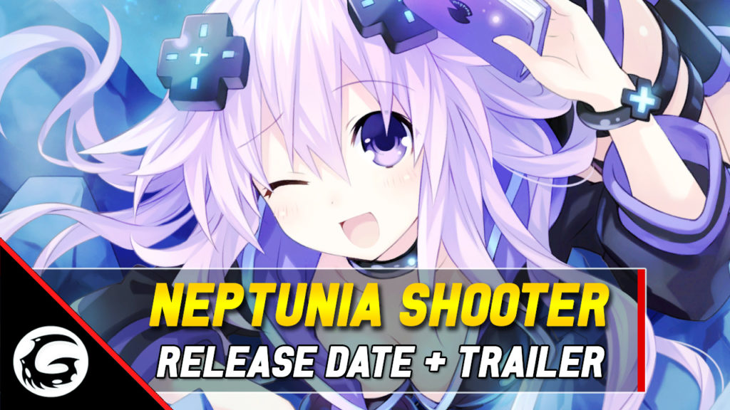 Neptunia Shooter Release Date Trailer