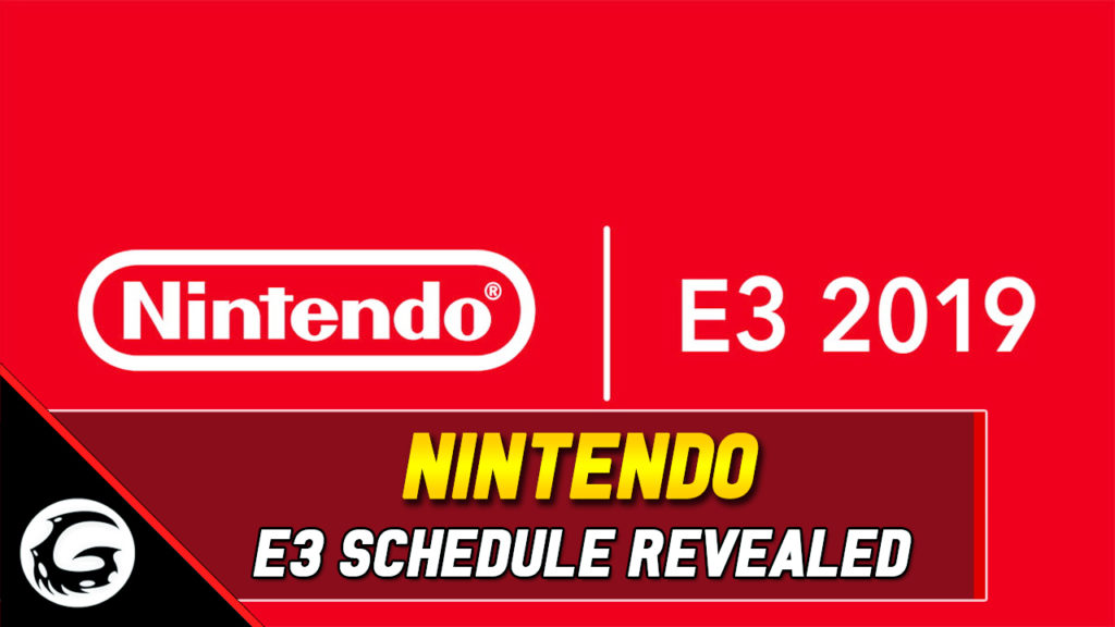Nintendo E3 Schedule Revealed