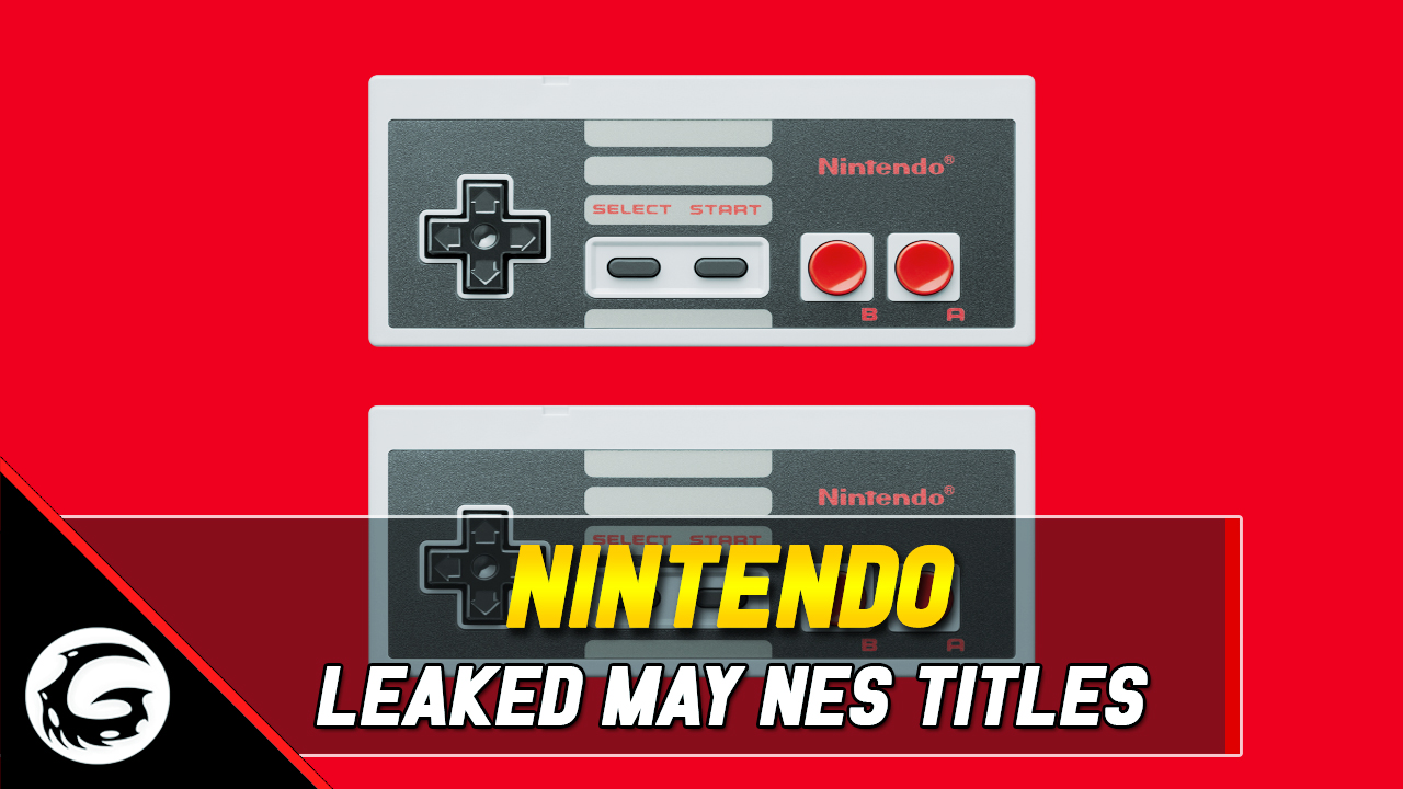Nintendo Leaked May NES Titles
