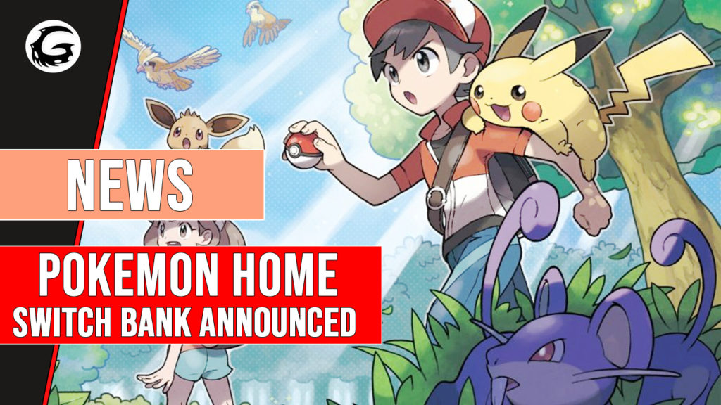 Pokemon Home Switch Bank Announced