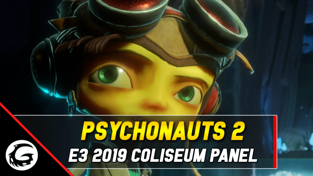 Psychonauts 2 E3 2019 Coliseum Panel