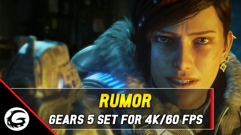 Rumor Gears 5 Set For 4k 60 FPS