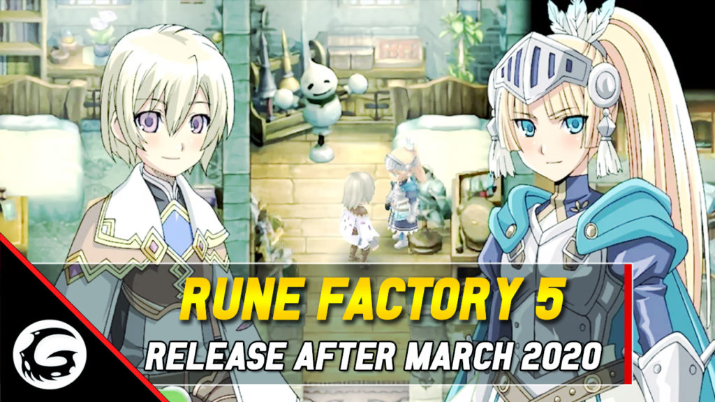 Rune Factory 5 Release After March 2020